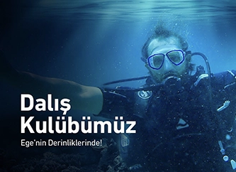 Ege'nin Derinliklerine Dalıyoruz